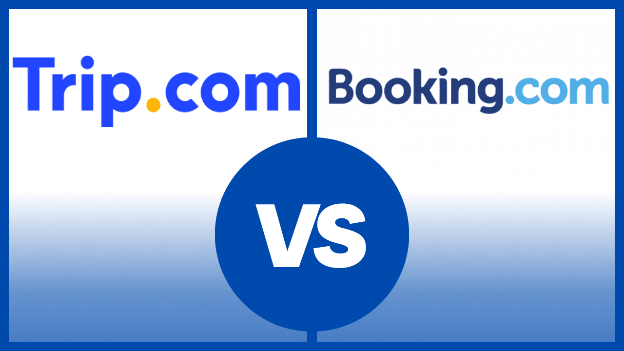 Booking.com or Trip.com Which is better for Hotels booking?